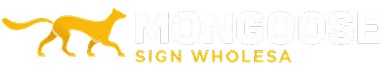 Mongoose Sign Wholesale